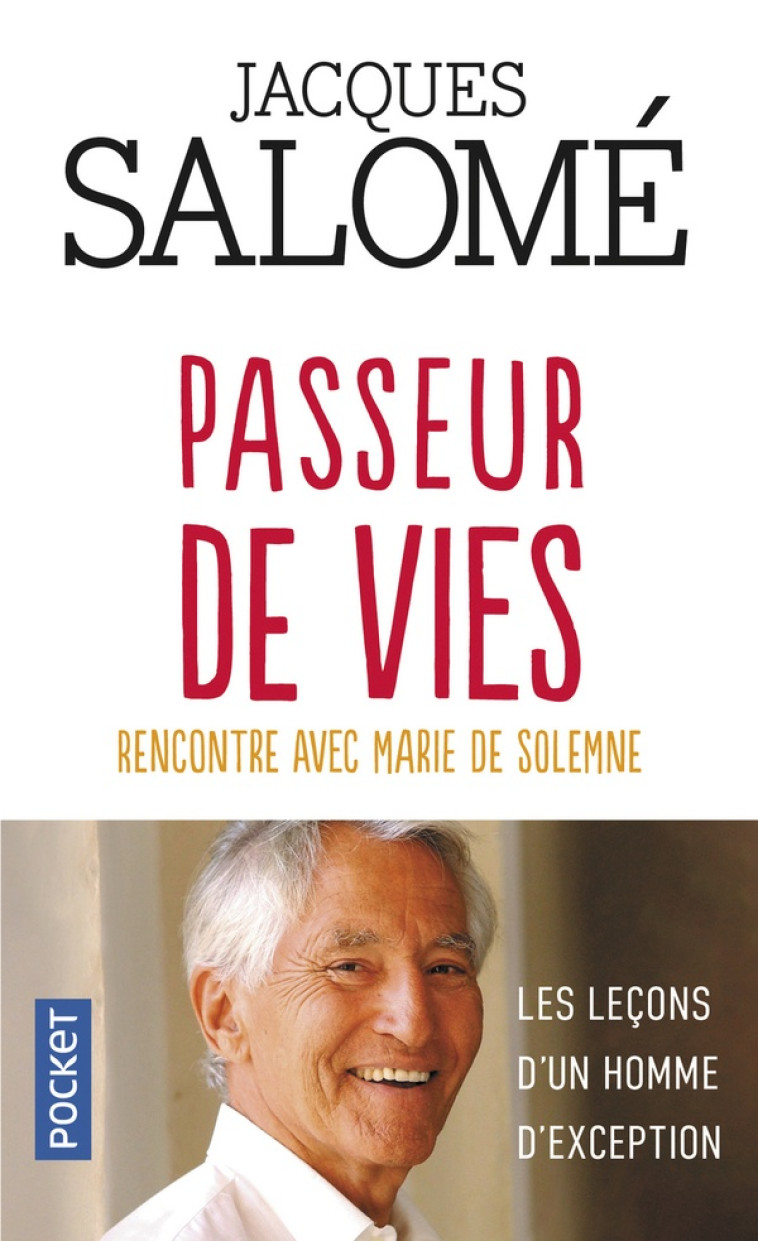 PASSEUR DE VIES : RENCONTRE AVEC MARIE DE SOLEMNE - SALOME JACQUES - POCKET