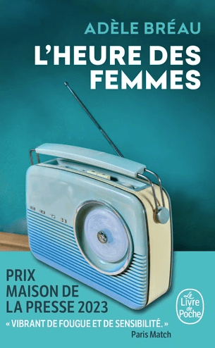 L'HEURE DES FEMMES - BREAU  ADELE - LGF/Livre de Poche