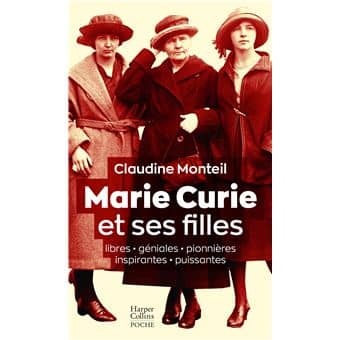 MARIE CURIE ET SES FILLES - MONTEIL, CLAUDINE - HARPERCOLLINS